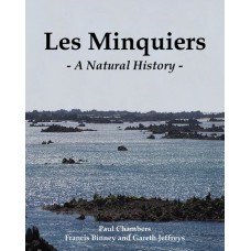 Les Minquiers: A Natural History (Hardback Edition)